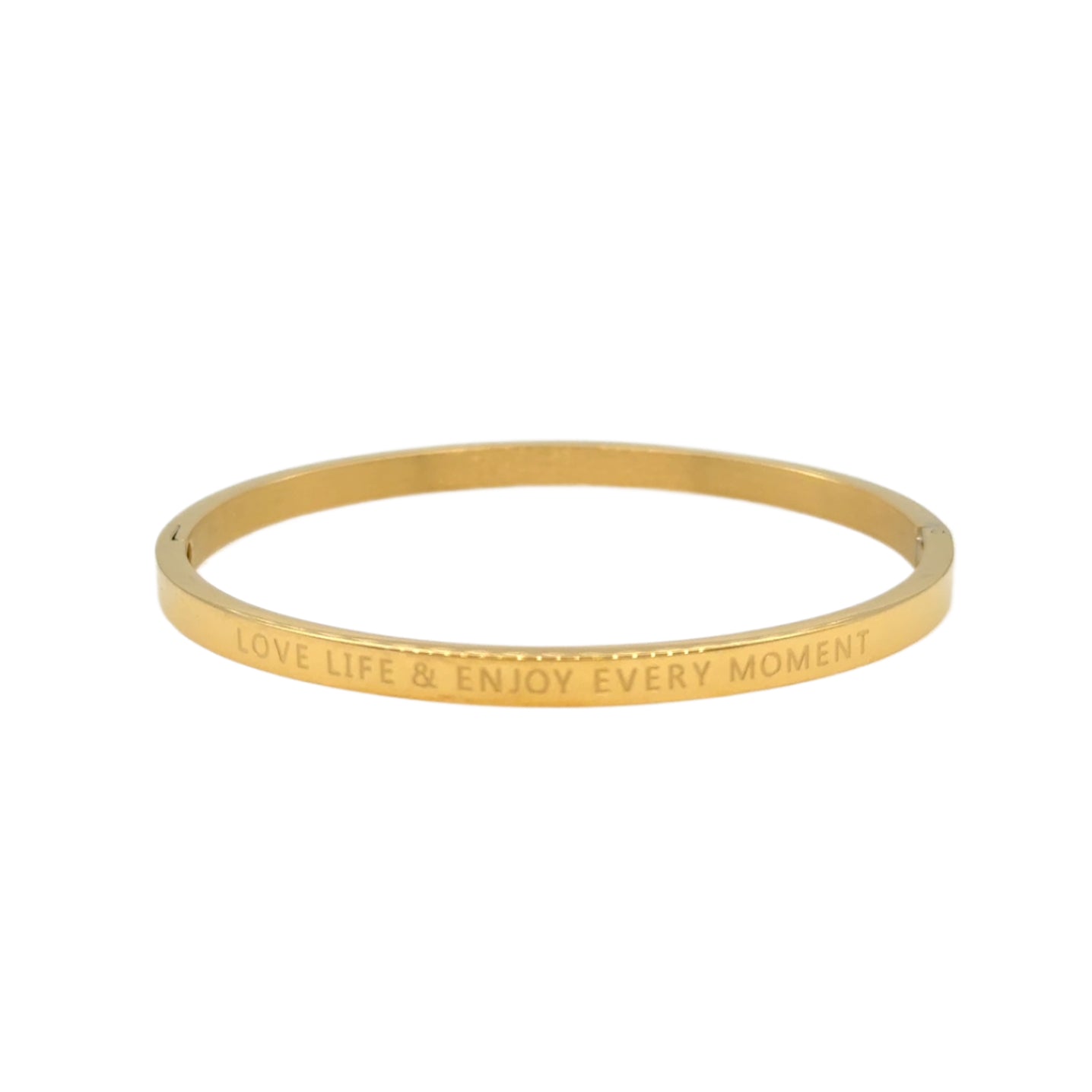 This bangle is made of gold plated stainless steel and is engraved with the phrase: Love life and enjoy every moment